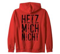 Hetz Mich Nicht Eslogan Alemán No Me Des Prisa Sudadera con Capucha