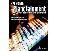 Heumanns pianotainment piano: Was Sie schon immer auf dem Klavier spielen wollten. Band 1. Klavier.