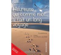 Heureuse qui comme moi... a fait un long voyage