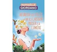 Heureux Les Fêlés Car Ils Laissent Passer La Lumière (ebook)