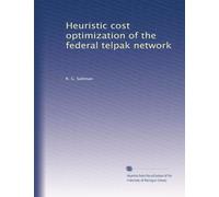 Heuristic cost optimization of the federal telpak network
