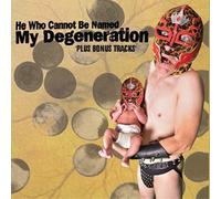 HEWHOCANNOTBENAMED My Degeneration (CD) Album (Importación USA)