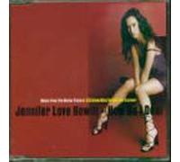 Hewitt, Jennifer Love - How Do I Deal / Sugar Is Sweeter / Try to Say