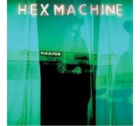 Hex Machine – Fixator – Vinilo – Learning Curve
