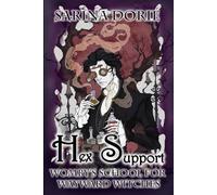 Hex Support: A Cozy Witch Mystery: 20 (Womby's School for Wayward Witches)