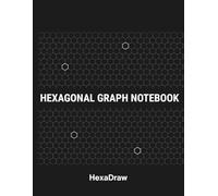 HexaDraw: Hexagonal Graph Paper Notebook for Organic Chemistry, Engineering & STEM | Science Notebook for Drawing Molecules and Structures (Black)