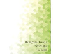 Hexagonal Graph Paper Notebook: 8.5 x 11 Hex Grid Notebook for Design, Chemistry, Drafting, Journaling, Planning, Composition & Creative Work