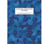 Hexagonal Graph Paper Notebook: 8.5 x 11 Hex Paper For Organic Chemistry, Chemistry Students, Gaming Maps, Pattern Design, Quilting, Beekeeping | 100 Pages | School and Hobby Supplies