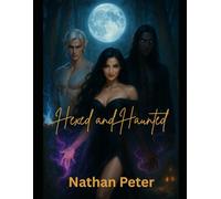 Hexed and Hornier: A Witch’s Guide to Breaking the Rules: Book Two of The Soul-Knot Chronicles: 2
