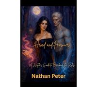 Hexed and Hornier: A Witch's Guide to Breaking the Rules: 2 (The Soul-Knot Chronicles)
