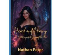 Hexed & Horny: A Witch’s Guide to Screwing the Fae: Book One of the Soul-Knot Chronicles: 1
