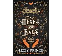 Hexes and Exes (Witches of Mystic Hollows)