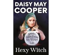 Hexy Witch: Spooky Tales From My Weird Life