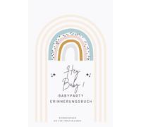 Hey Baby! Babyparty Erinnerungsbuch