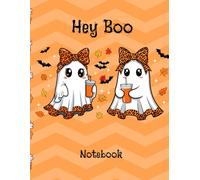 Hey Boo: Halloween Notebook