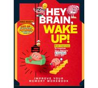 Hey Brain: Improve Your Memory Workbook: Brain Exercises, Games, Puzzles & Picture Activities to Help Improve Short-Term Memory, Focus, and Cognitive ... Brains, Seniors & Adults Plus Memory Tracker