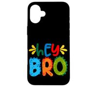 Hey Bro, Little Bro, Best Brother Ever Novelty Graphic Cool Carcasa para iPhone 16 Plus