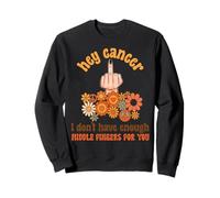 hey cancer dedo medio conciencia sobre el cáncer Mes Chica Mujeres Sudadera