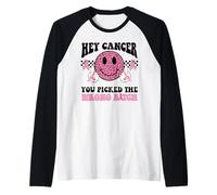 Hey cáncer, elegiste a la Perra equivocada Camiseta Manga Raglan