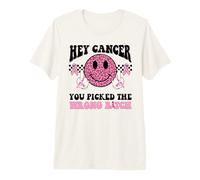 Hey cáncer, elegiste a la Perra equivocada Camiseta Premium