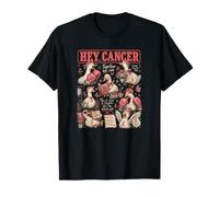 Hey Cancer Ganso Concientización sobre el cáncer de Mama Camiseta