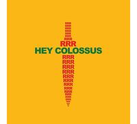 Hey Colossus - Rrr