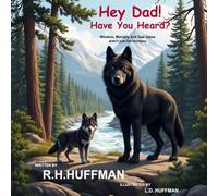 Hey Dad! Have You Heard? (Ransome's Wolf Tales)