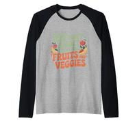 Hey Don't Forget To Eat Your Fruits And Veggies ---- Camiseta Manga Raglan
