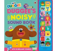 Hey Duggee: Duggee's Noisy Sound Book