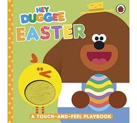 Hey Duggee: Easter : A Touch-and-Feel Playbook