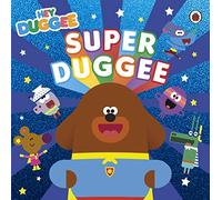 Hey Duggee: Super Duggee