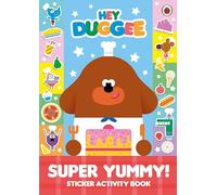 Hey Duggee: Super Yummy!: Sticker Activity Book
