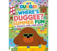 Hey Duggee: Where’s Duggee? Summer Fun: A Search-and-Find Book