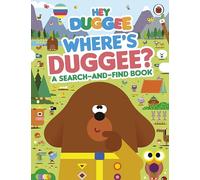 Hey Duggee: Where's Duggee?: A Search-and-Find Book