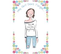 Hey Girl! Don’t Forget.... You Can Do Anything My Fun & Flowery Aspiration Inspiration Encouragement Journal: 6X9" 184 blank lined cream pages cute gift writing notebook for women and girls