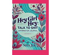 Hey Girl Hey: Talk yo Shit