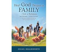 Hey! God Began a Family-Not a Religion