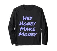 Hey Honey Gana Dinero Citas Divertidas Dinero Memes Divertidos Manga Larga