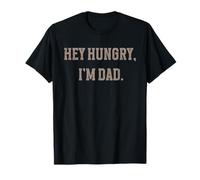 Hey Hungry I'm Dad Funny Dad Joke Humor Minimal Retro Cita Camiseta
