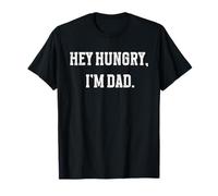 Hey Hungry I'm Dad Funny Dad Joke Humor Minimal Retro Cita Camiseta
