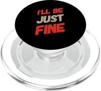 Hey I'm Fine Citas En Texto Vintage Funny I'Ll Be Just Fine PopSockets PopGrip para MagSafe