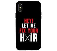 Hey Let Me Fix Your Hair Cutting Peinado Peluquería Carcasa para iPhone X/XS