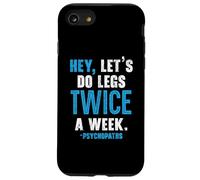 Hey Let's Do Legs Dos veces a la semana Levantamiento de pesas Gimnasio Fitness Carcasa para iPhone SE (2020) / 7 / 8