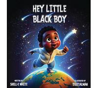 Hey Little Black Boy