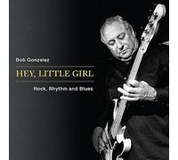 Hey Little Girl Rock Rhythm & Blues