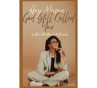 Hey, Mama God Still Called You