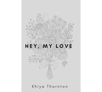 Hey, My Love (The Hey Series)