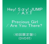 Hey! Say! Jump / a.Y.T - Precious Girl / Are You There