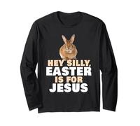Hey Silly, Easter is for JESUS - Cute Christian Faith Bunny Manga Larga