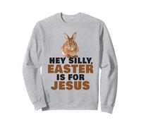 Hey Silly, Easter is for JESUS - Cute Christian Faith Bunny Sudadera
